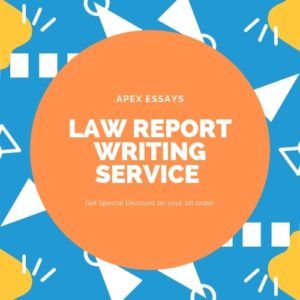Law Report Writing Service